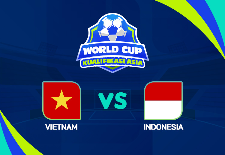 Taruhan Kualifikasi Piala Dunia zona Asia: Vietnam vs Indonesia