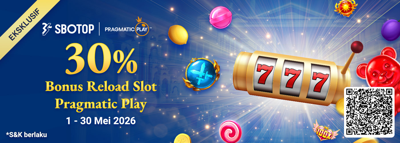 30% Bonus Reload Slot Pragmatic Play