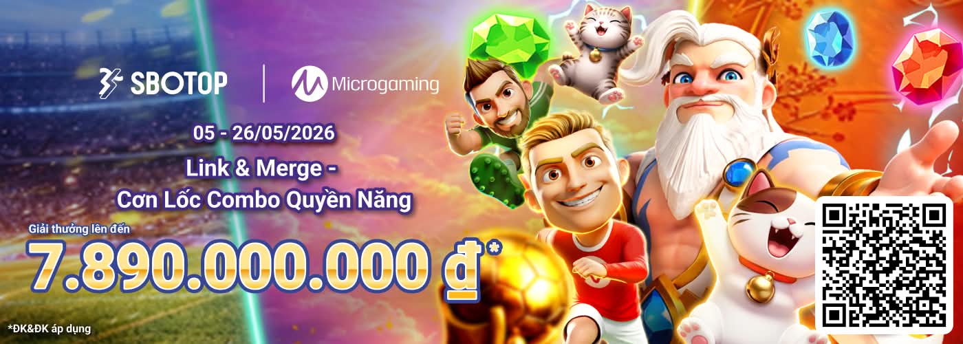 Link & Merge – Cơn Lốc Combo Quyền Năng Microgaming